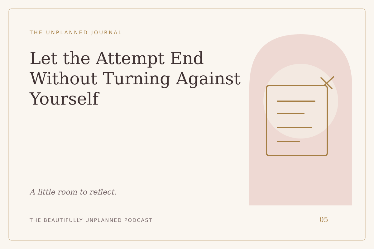 Let the Attempt End Without Turning Against Yourself — illustrated journal cover