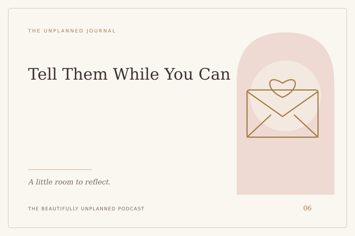 Tell Them While You Can — illustrated journal cover