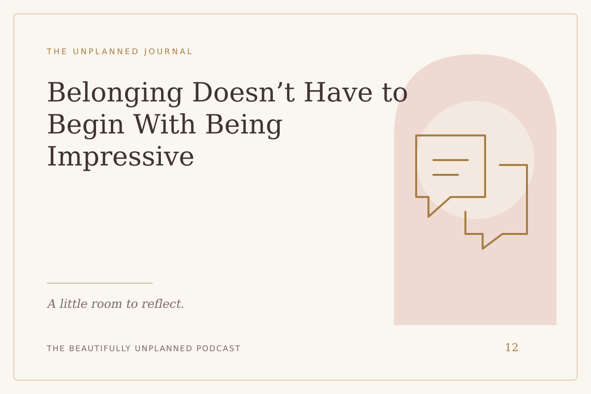 Belonging Doesn’t Have to Begin With Being Impressive — illustrated journal cover