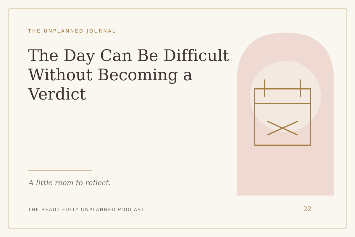 The Day Can Be Difficult Without Becoming a Verdict — illustrated journal cover