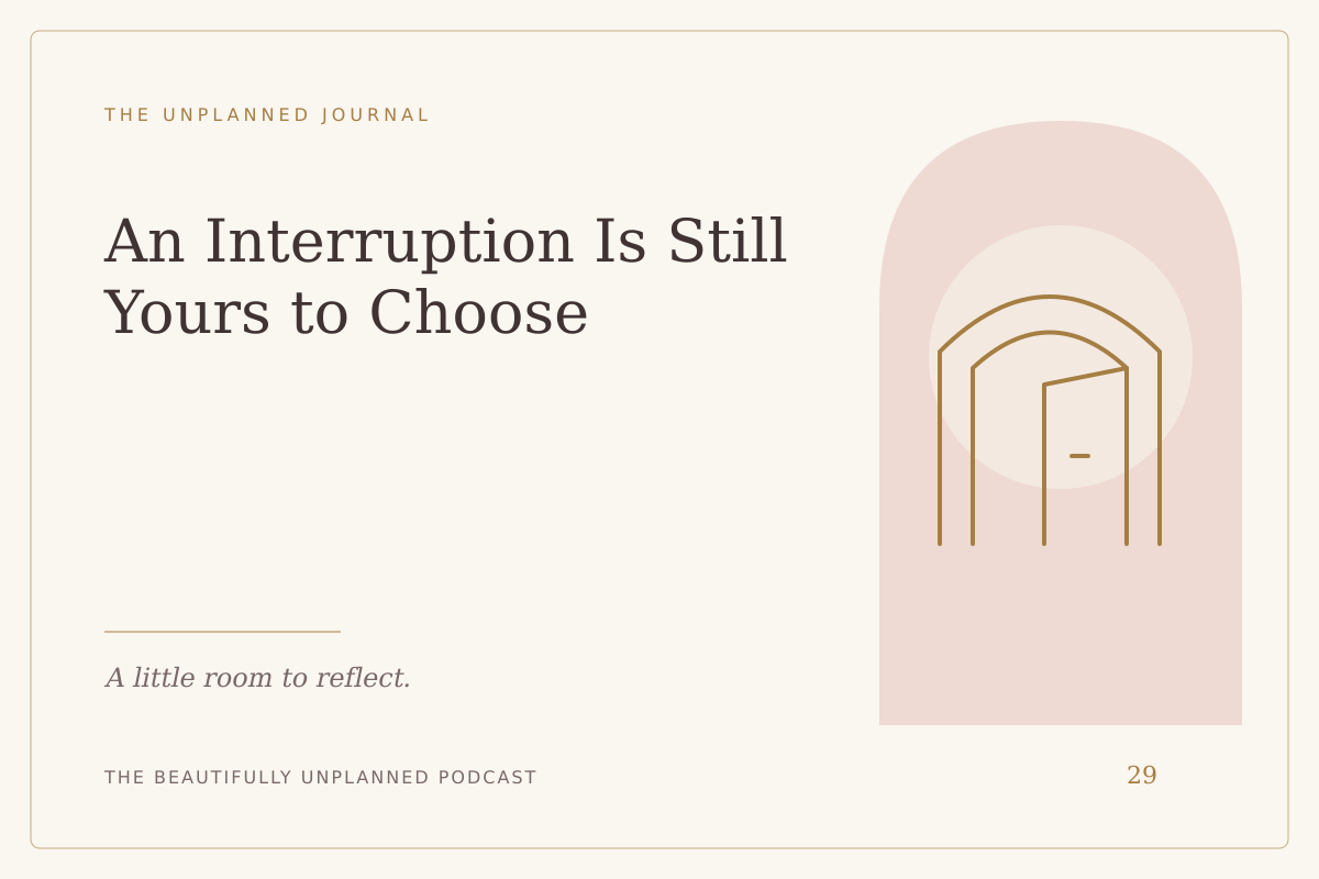 An Interruption Is Still Yours to Choose — illustrated journal cover